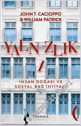 Yalnızlık İnsan Doğası ve Sosyal Bağ İhtiyacı -         2023