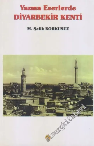 Yazma Eserlerde Diyarbekir Kenti -