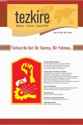 Tezkire Dergisi Sayı:50 - Türkiye'de Sol: Bir Varmış, Bir Yokmuş...