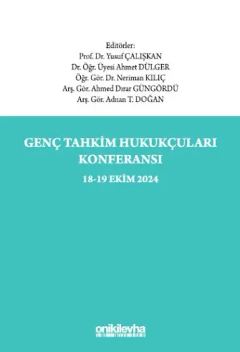 Genç Tahkim Hukukçuları Konferansı 18-19 Ekim 2024 Konferans Tebliğ Tam Metinleri