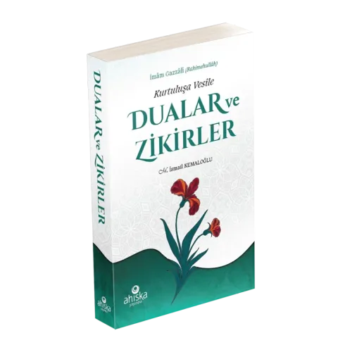 Kurtuluşa Vesile Dualar ve Zikirler