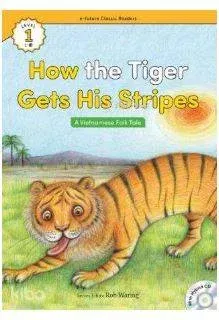 How the Tiger Gets His Stripes +Hybrid CD (eCR  Level 1)