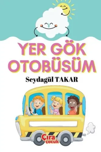 Yer Gök Otobüsüm