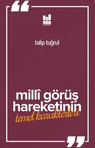 Milli Görüş Hareketi'nin Temel Karakterleri