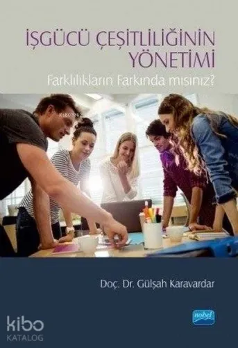 İşgücü Çeşitliliğinin Yönetimi