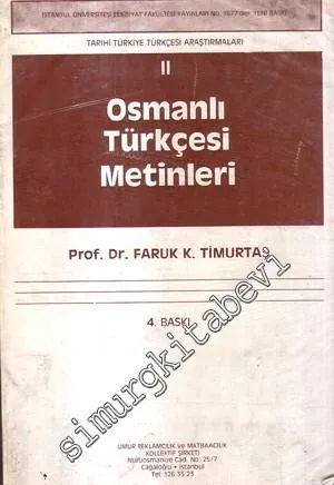Tarihi Türkiye Türkçesi Araştırmaları 2: Osmanlı Türkçesi Metinleri -