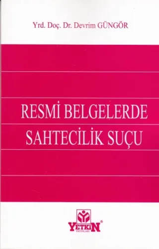 Resmi Belgelerde Sahtecilik Suçu
