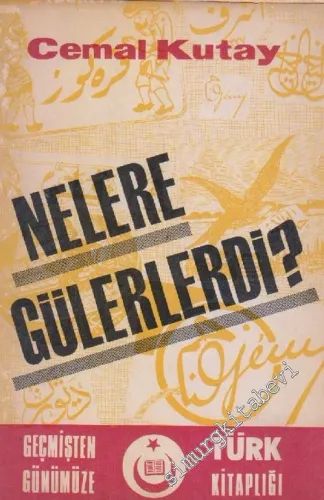 Nelere Gülerlerdi : Ağlamamak İçin  -        1970