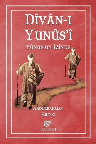Dîvân-ı Yunûs'î  Yunusun İzinde