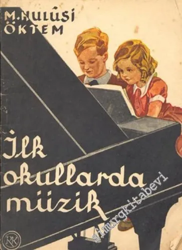 İlk Okullarda Müzik -        1944