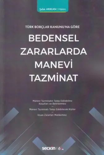 Bedensel Zararlarda Manevi Tazminat