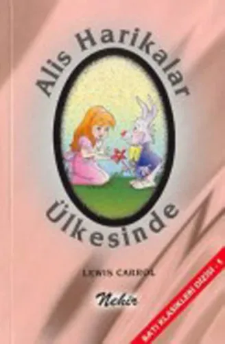 Alis Harikalar Diyarında (Milli Eğitim Bakanlığı İlköğretim 100 Temel 