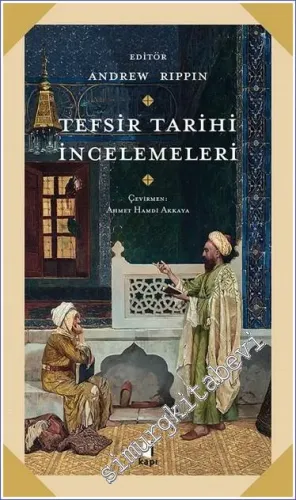 Tefsir Tarihi İncelemeleri -