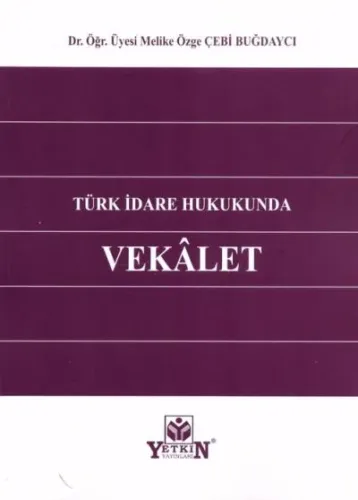 Türk İdare Hukukunda Vekalet