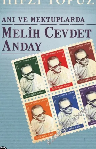 Anı ve Mektuplarda Melih Cevdet Anday - 2019