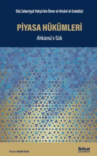 Piyasa Hükümleri- Ahkâmüs’s-Sûk
