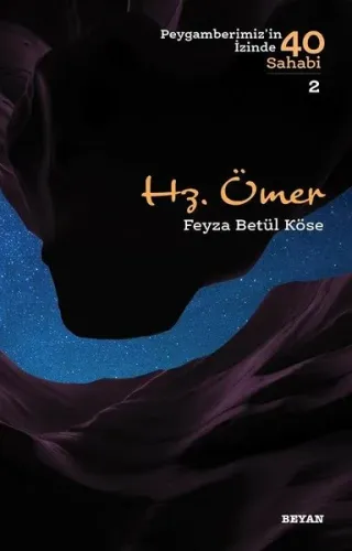 Hz. Ömer (Peygamberimizin İzinde 40 Sahabi/2)