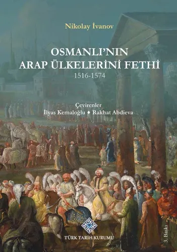 Osmanlı'nın Arap Ülkelerini Fethi 1516-1574