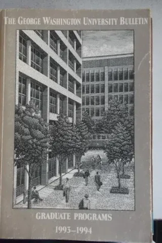 The George Washington University Bulletin Graduate Programs 1993 - 1994