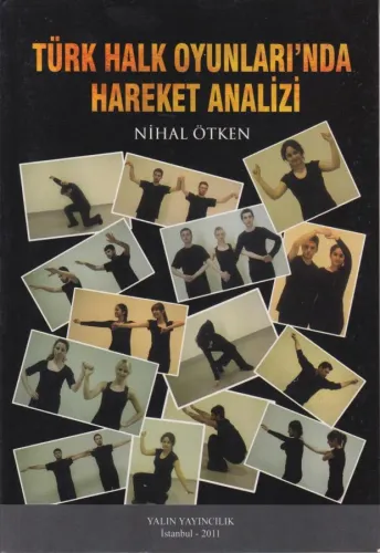 Türk Halk Oyunları'nda Hareket Analizi