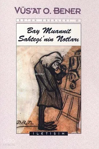 Bay Muannit Sahtegi'nin Notları