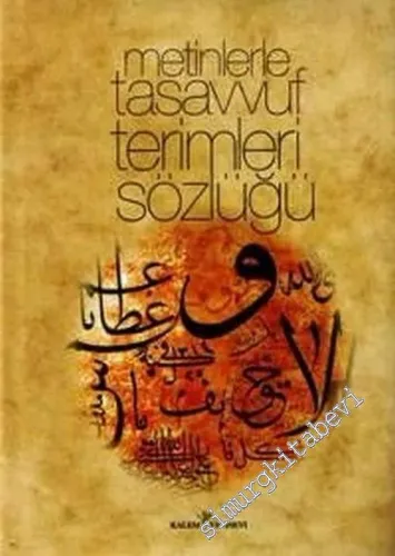 Metinlerle Tasavvuf Terimleri Sözlüğü -        2006