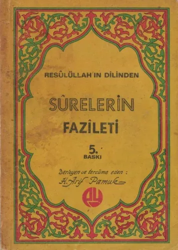 Resulullah'ın Dilinden Surelerin Fazileti