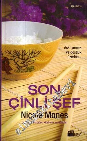 Son Çinli Şef: Aşk, Yemek ve Dostluk Üzerine  -