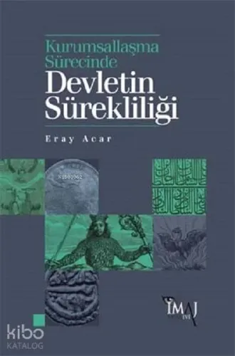 Kurumsallaşma Sürecinde Devletin Sürekliliği