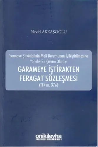 Garameye İştirakten Feragat Sözleşmesi