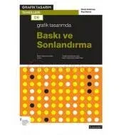 Grafik Tasarımında Baskı ve Sonlandırma