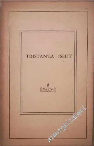 Tristan'la Iseut'nün Hikayesi (Le roman de Tristan et Iseut) -        1944