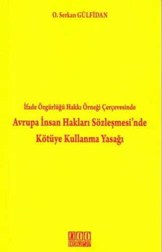 Avrupa İnsan Hakları Sözleşmesinde Kötüye Kullanma Yasağı
