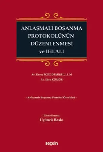 Anlaşmalı Boşanma Protokolünün Düzenlenmesi ve İhlali