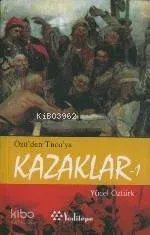 Özü'den Tuna'ya Kazaklar 1