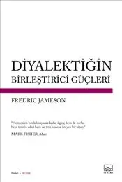 Diyalektiğin Birleştirici Güçleri