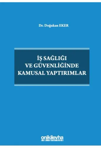 İş Sağlığı ve Güvenliğinde Kamusal Yaptırımlar