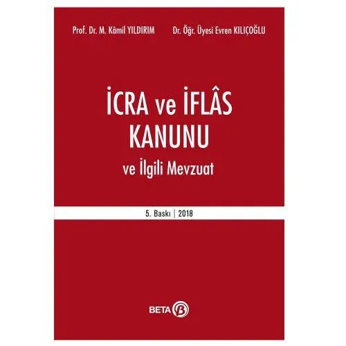 İcra ve İflas Kanunu ve İlgili Mevzuat