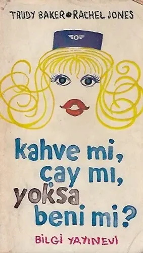 Çay mı, Kahve mi, Ben mi?