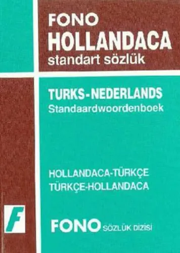 Hollandaca Standart Sözlük; Hollandaca-Türkçe / Türkçe-Hollandaca
