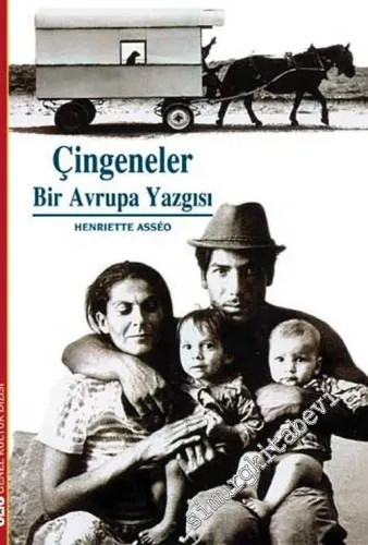Çingeneler: Bir Avrupa Yazgısı -        2007