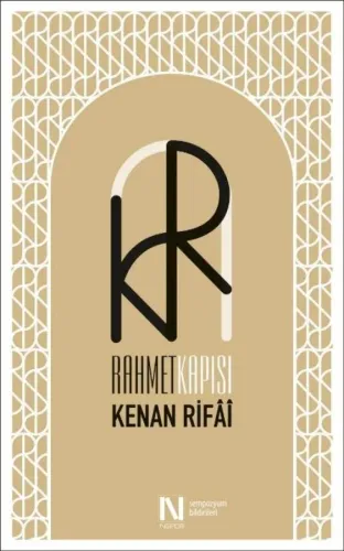 Rahmet Kapısı Uluslararası Kenan Rifai Sempozyumu Bildirileri