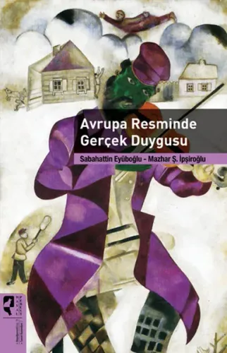 Avrupa Resminde Gerçek Duygusu Mazhar Ş.İpşiroğlu-Sabahattin Eyüboğlu