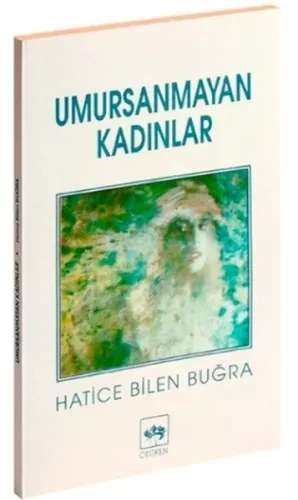 Umursanmayan Kadınlar