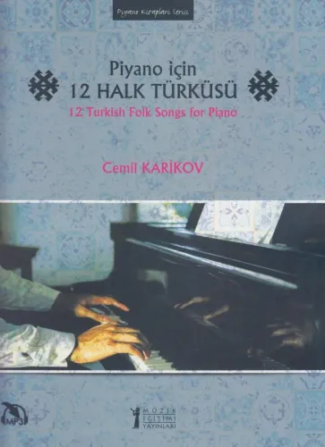 Piyano için 12 Halk Türküsü