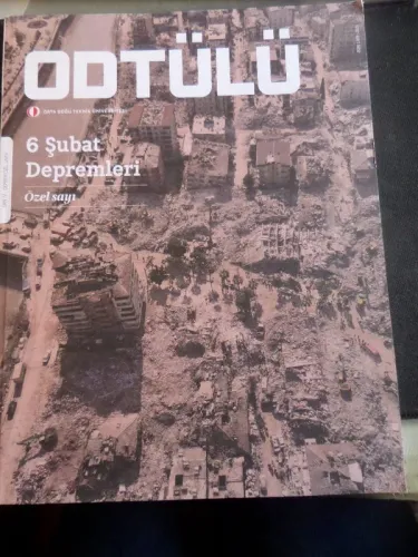 Odtülü Sayı 72 - 6 Şubat Depremleri