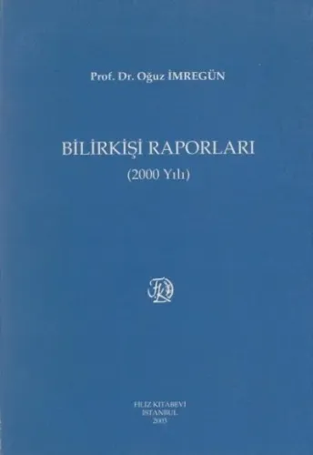 Bilirkişi Raporları  ( 2000 Yılı )