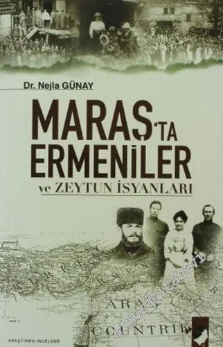 Maraş'ta Ermeniler ve Zeytun İsyanları -