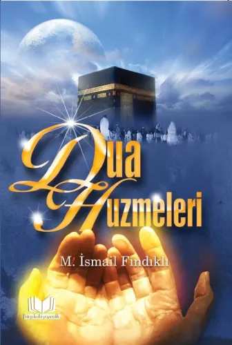 Dua Hüzmeleri