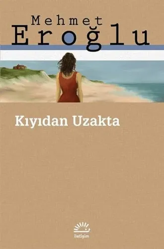 Kıyıdan Uzakta